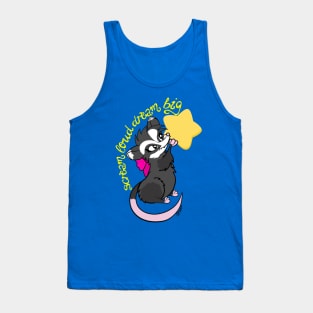 Scream loud! Dream big! - Opossum Tank Top